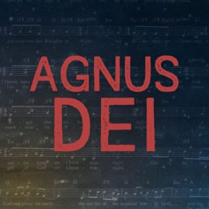 Agnus Dei