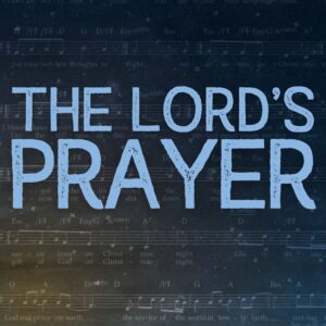 The Lord's Prayer