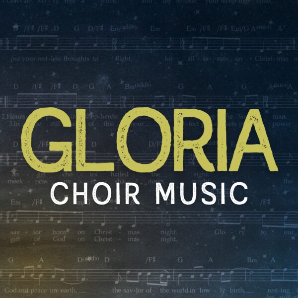Gloria - Choir Sheet Music