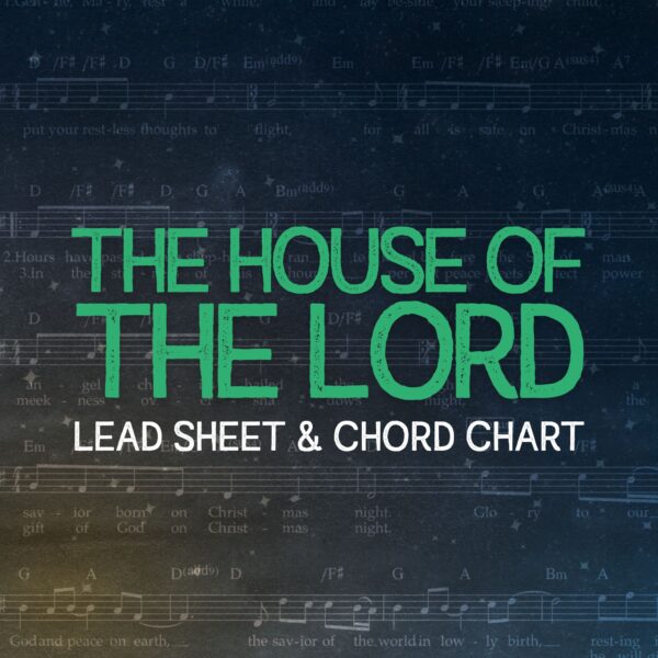 The House of the Lord - Lead Sheet & Chord Chart