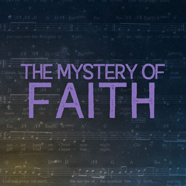 The Mystery of Faith