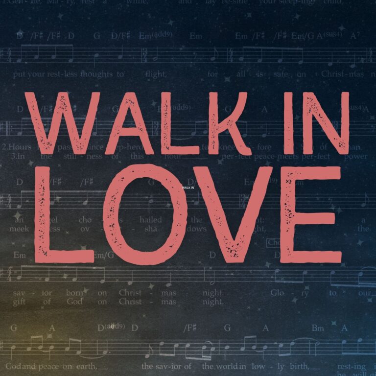 Walk In Love