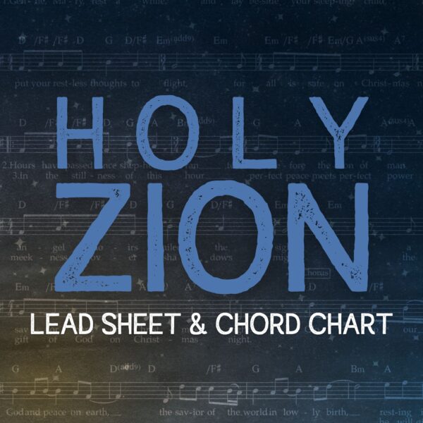 Holy Zion - Lead Sheet & Chord Chart