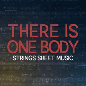 There is One Body - Strings Sheet Music
